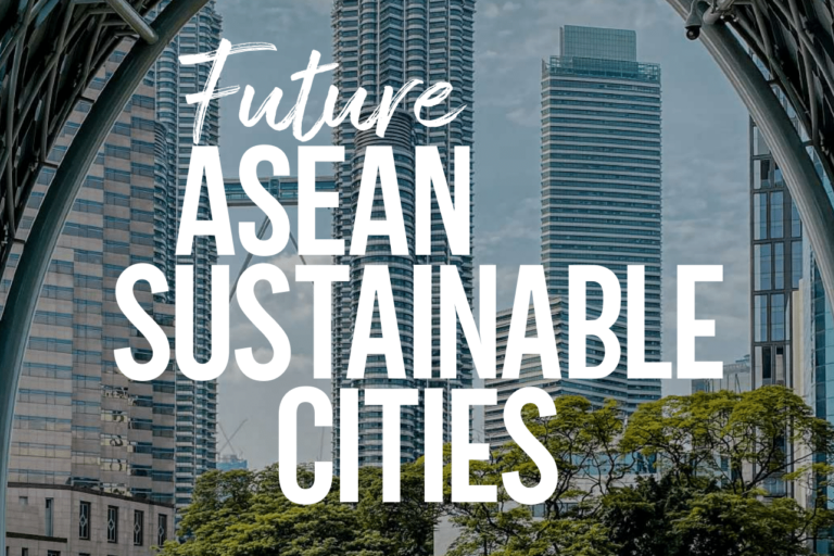 Future of Sustainable Cities in ASEAN