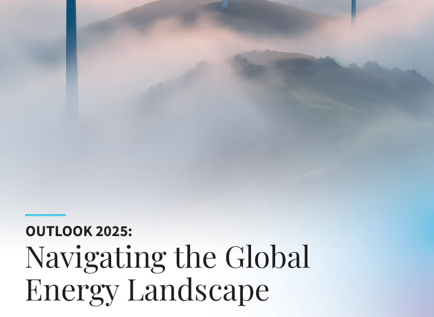 Outlook 2025 - Navigating the Global Energy Landscape